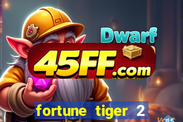 fortune tiger 2 revenge demo grátis